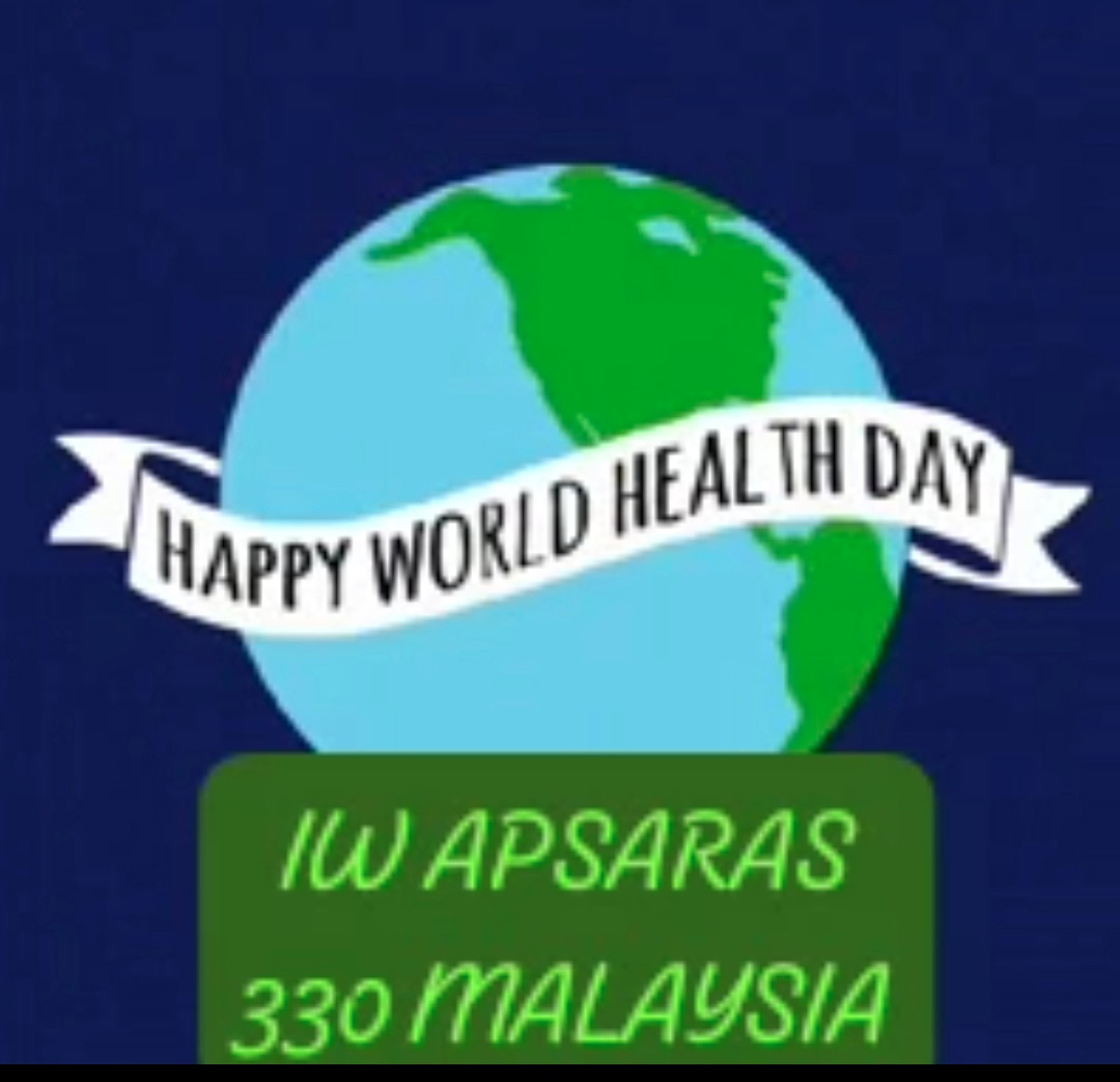 A graphic of Earth with a banner reading Happy World Health Day and text below saying IW APSARAS 330 MALAYSIA.
Description generated by AI